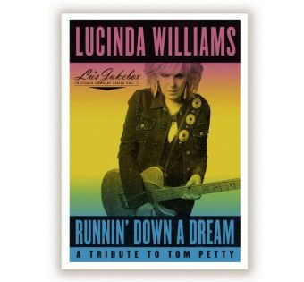 Runnin' Down a Dream: A Tribute to Tom Petty 