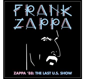 Zappa '88: The Last U.S. Show