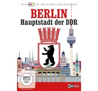 Berlin Hauptstadt Der DDR - DDR In Originalaufnahmen