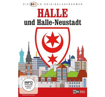 Halle und Halle-Neustadt - DDR in Originalaufnahmen