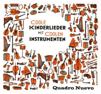 Coole Kinderlieder mit coolen Instrumenten
