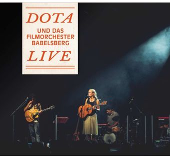 Dota und das Filmorchester Babelsberg Live