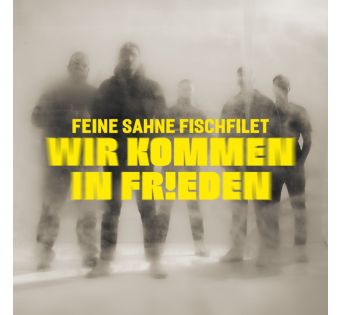 Wir kommen in Frieden