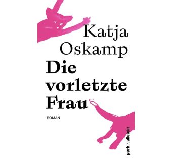 Die vorletzte Frau