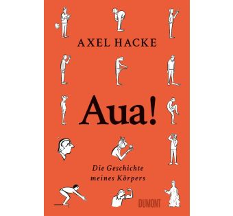 Aua!: Die Geschichte meines Körpers