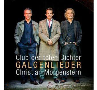 Galgenlieder (Christian Morgenstern Gedichte Neu vertont)