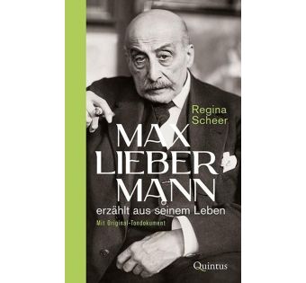 Max Liebermann erzählt aus seinem Leben