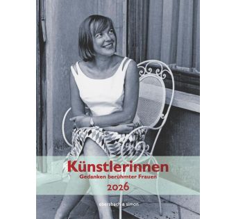 Künstlerinnen 2026. Gedanken berühmter Frauen