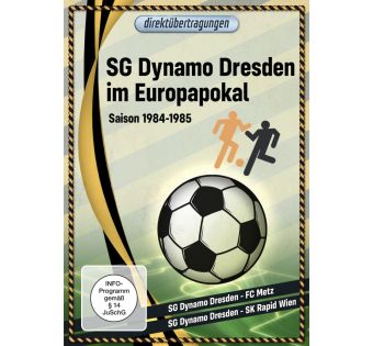 Direktübertragungen Fußball - SG Dynamo Dresden im Europapokal: Saison 1984-1985