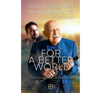 For A Better World - Harmonien des Miteinanders