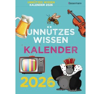Unnützes Wissen 2026 (Tages-Abreißkalender)