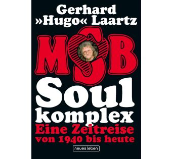 SOUL KOMPLEX - Eine Zeitreise von 1940 bis heute