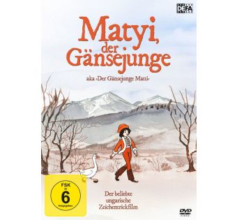 Matyi, der Gänsejunge (Der Gänsejunge Matti)