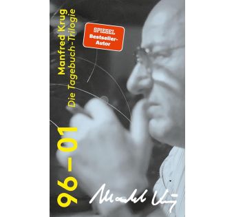 Die Tagebuch-Trilogie: 1996-2001 (Sonderausgabe)