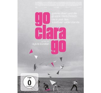Go Clara Go: die Kunst des kreativen Widerstands